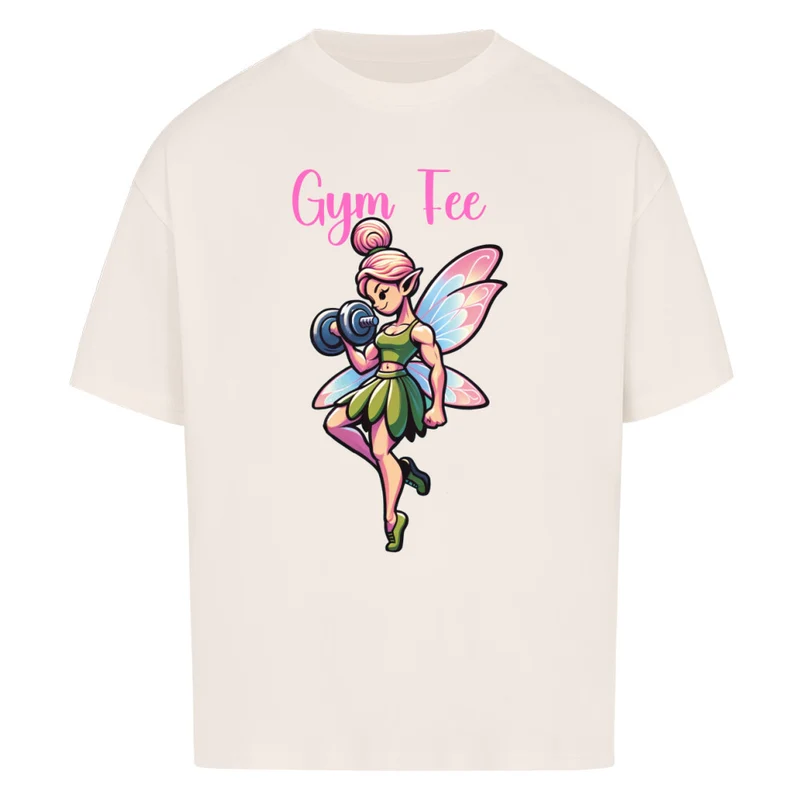 GYM FEE - OVERSIZED SHIRT