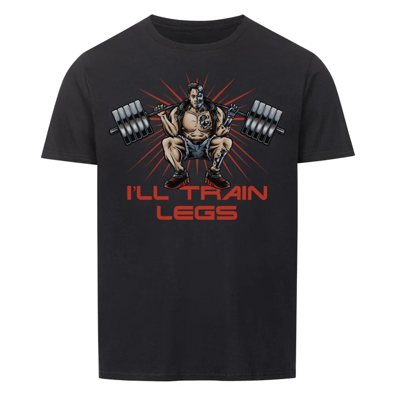 I´ll TRAIN LEGS - Regular Shirt - Frontprint