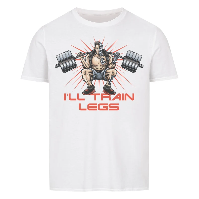 I´ll TRAIN LEGS - Regular Shirt - Frontprint