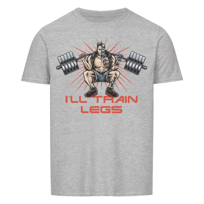 I´ll TRAIN LEGS - Regular Shirt - Frontprint