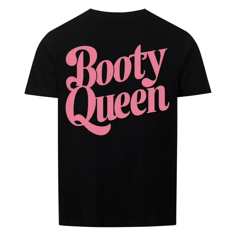 BOOTY QUEEN - Regular Shirt - Backprint