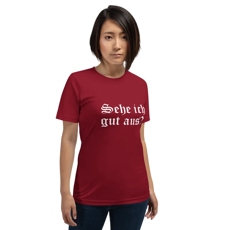 Sehe ich gut aus - Unisex t-shirt