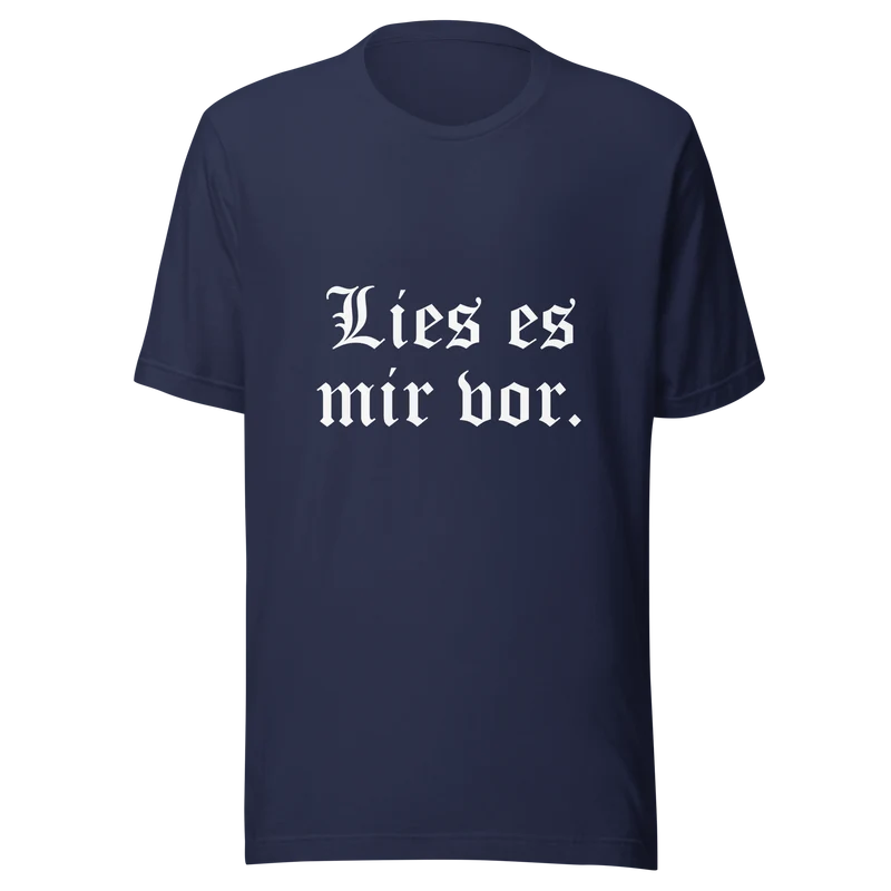 Lies es mir vor - Unisex t-shirt