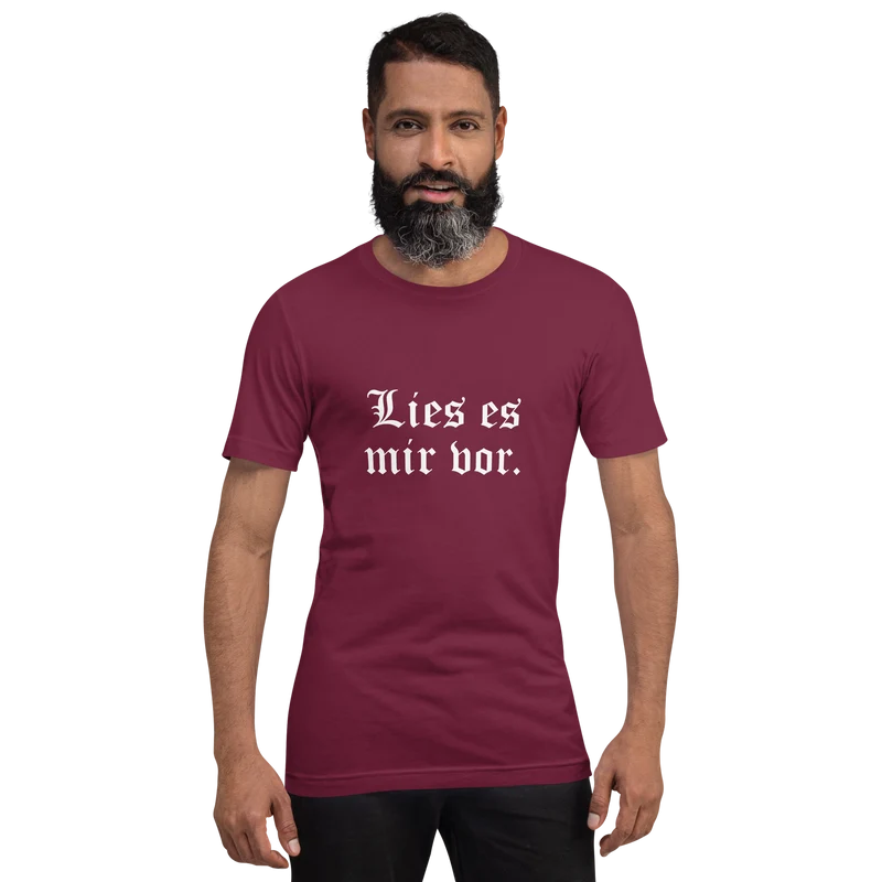 Lies es mir vor - Unisex t-shirt
