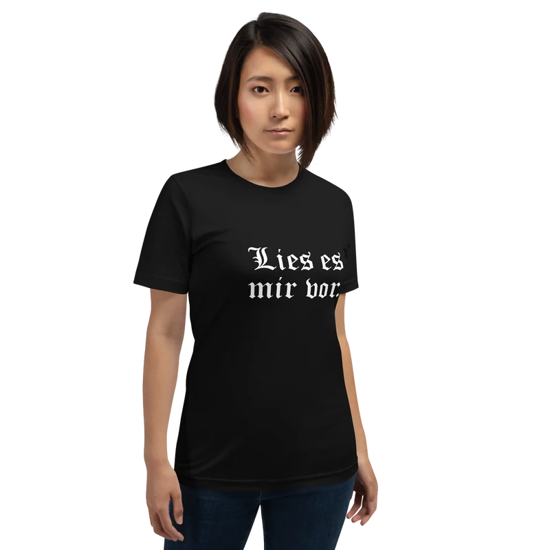 Lies es mir vor - Unisex t-shirt