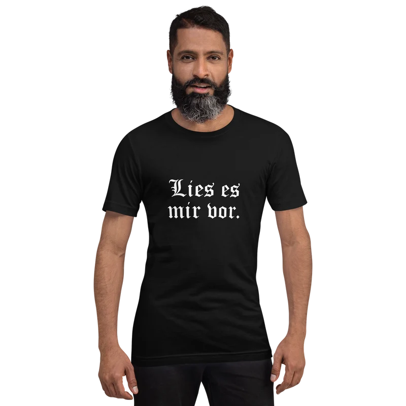 Lies es mir vor - Unisex t-shirt
