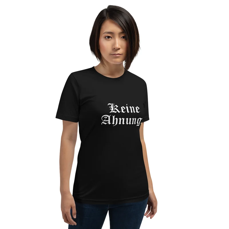 Keine Ahnung - Unisex t-shirt