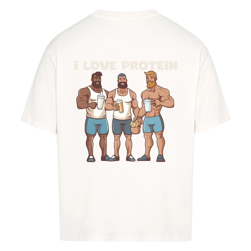 I LOVE PROTEIN - OVERSIZED SHIRT BACKPRINT