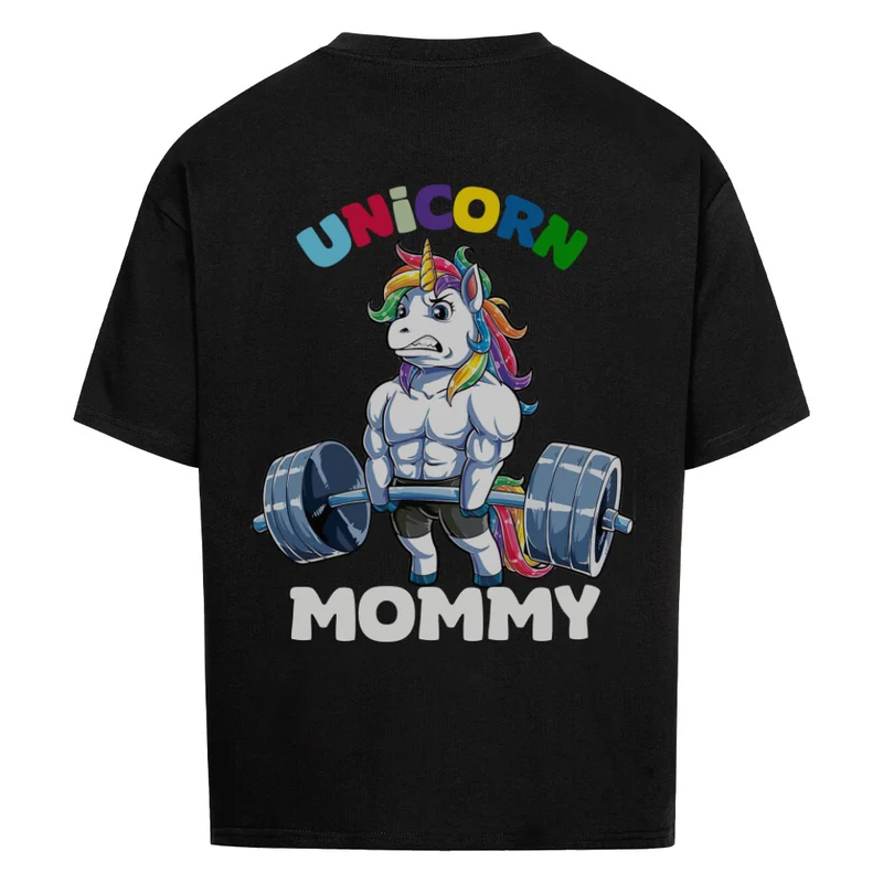 UNICORN MOMMY - OVERSIZED SHIRT BACKPRINT