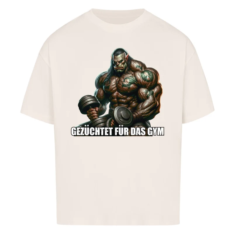 GEZÜCHTET FÜR DAS GYM - OVERSIZED SHIRT