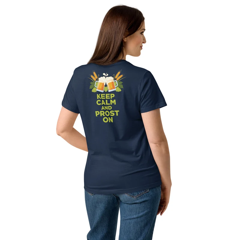 Keep Calm & Prost On - Women's T-Shirt