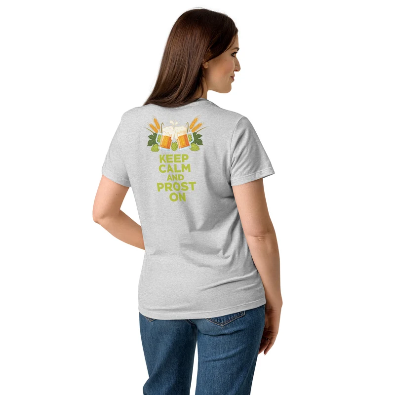 Keep Calm & Prost On - Women's T-Shirt