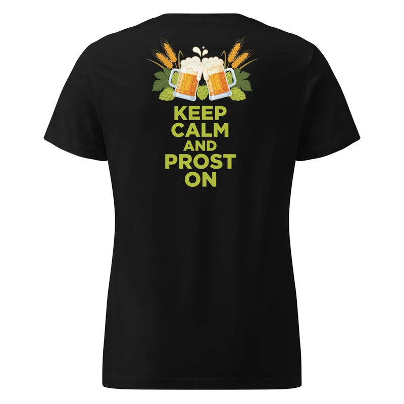 Keep Calm & Prost On - Women's T-Shirt