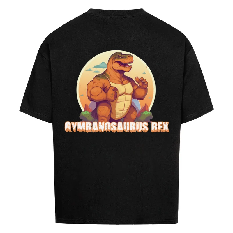 GYMRANOSAURUS REX - OVERSIZED SHIRT BACKPRINT