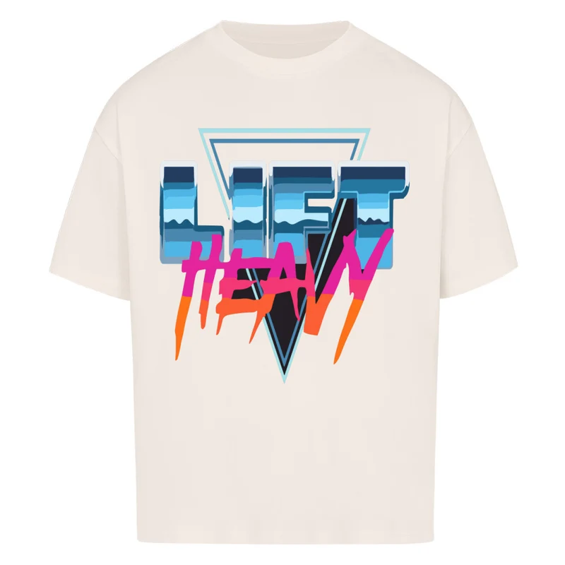LIFT HEAVY - OVERSIZED SHIRT