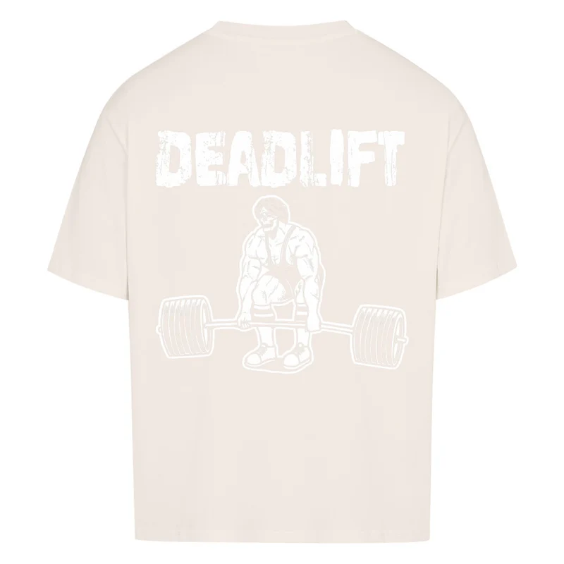DEADLIFT - OVERSIZED SHIRT BACKPRINT