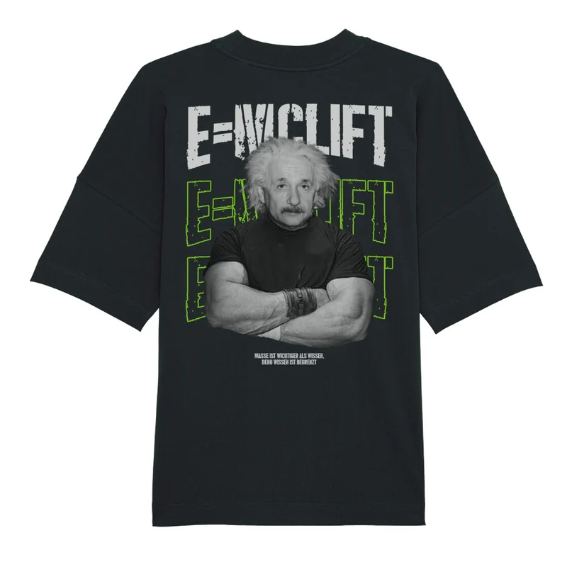 E=MC LIFT - OVERSIZED SHIRT