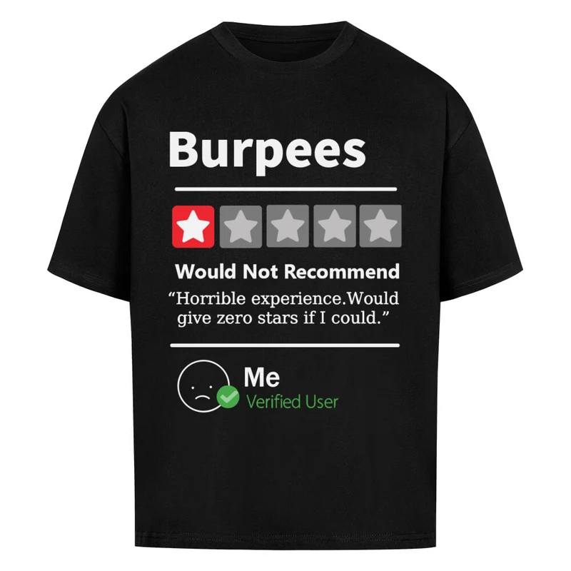 BURPEES - OVERSIZED SHIRT