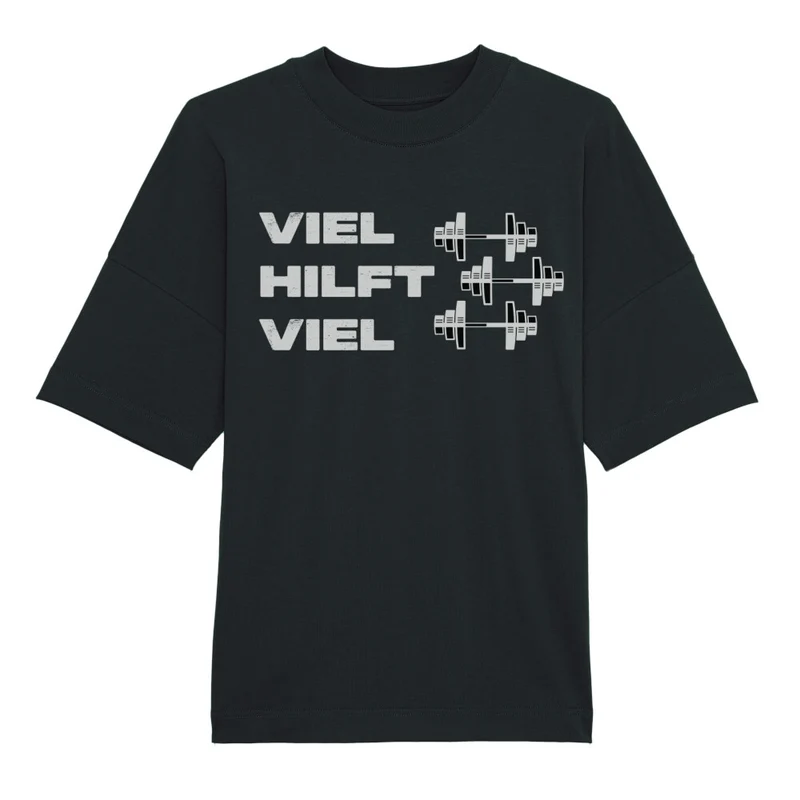 VIEL HILFT VIEL - OVERSIZED SHIRT