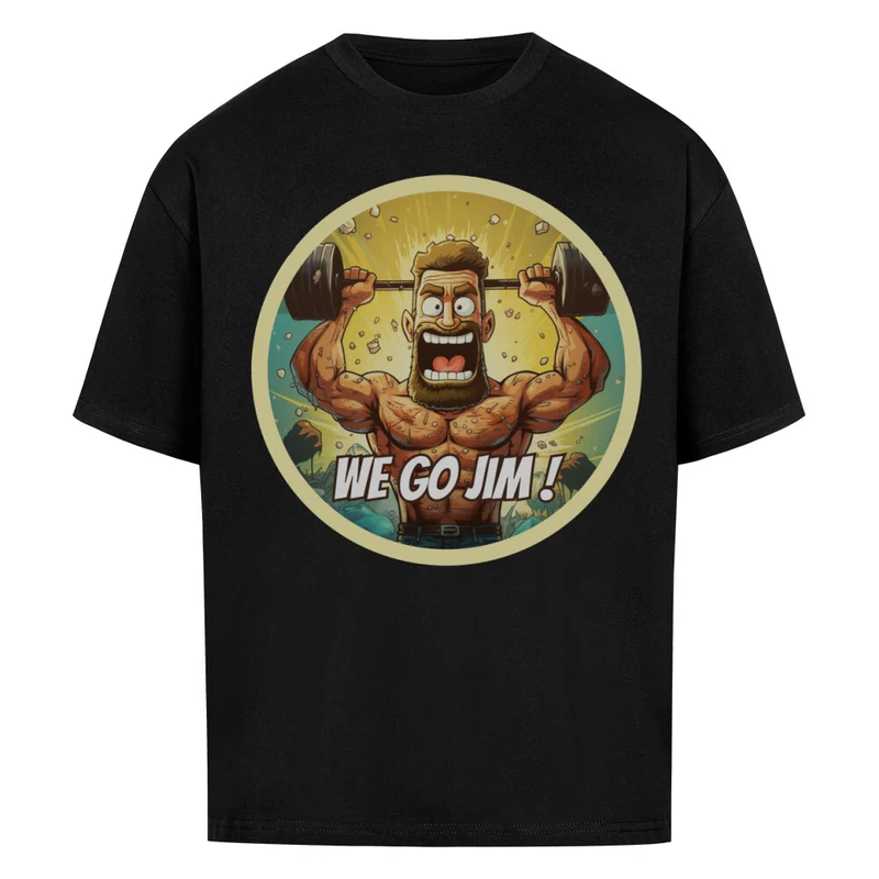 WE GO JIM - OVERSIZED SHIRT FRONTPRINT