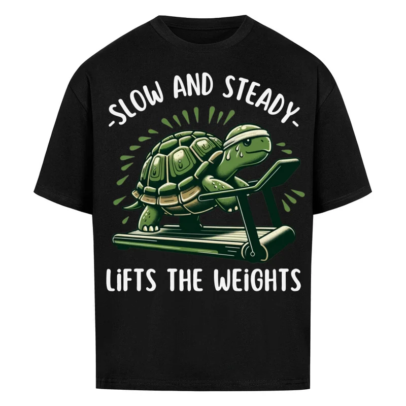 SLOW AND STEADY - OVERSIZED SHIRT FRONTPRINT