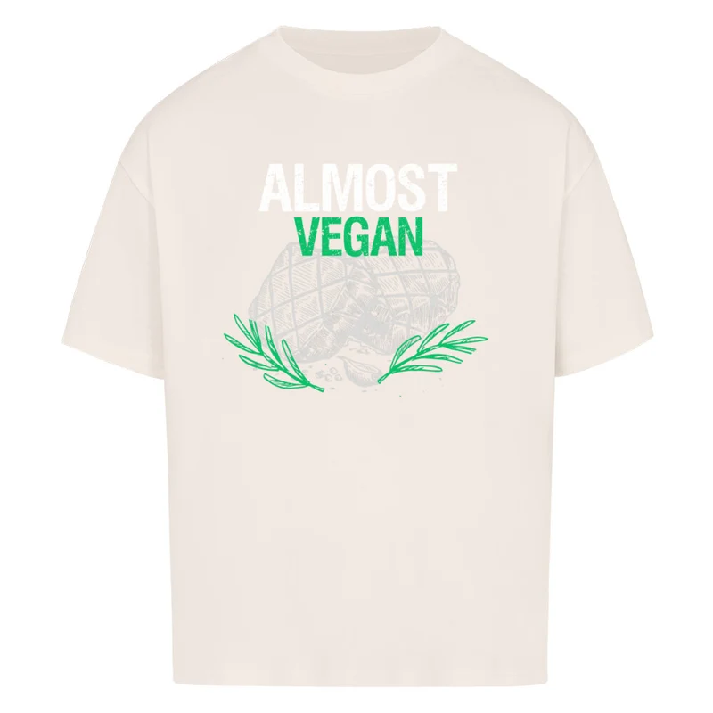 ALMOST VEGAN - OVERSIZED SHIRT