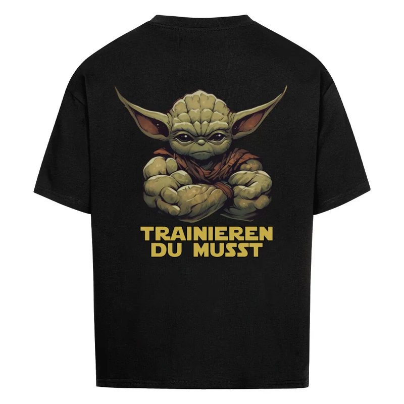 YODA TRAINIEREN DU MUSST - OVERSIZED SHIRT BACKPRINT