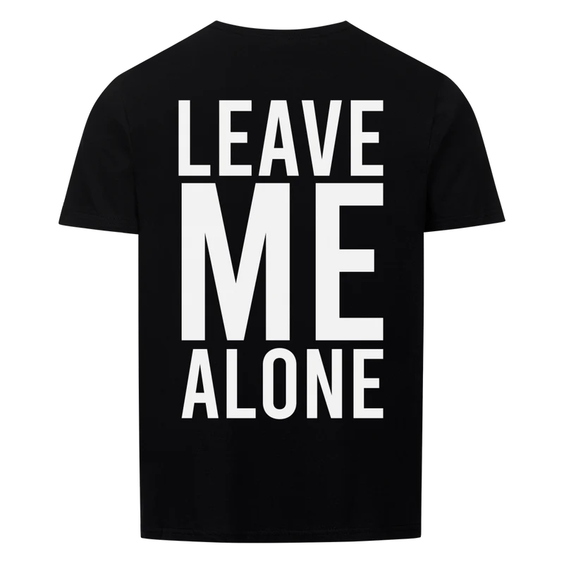 LEAVE ME ALONE - Regular Shirt - Backprint