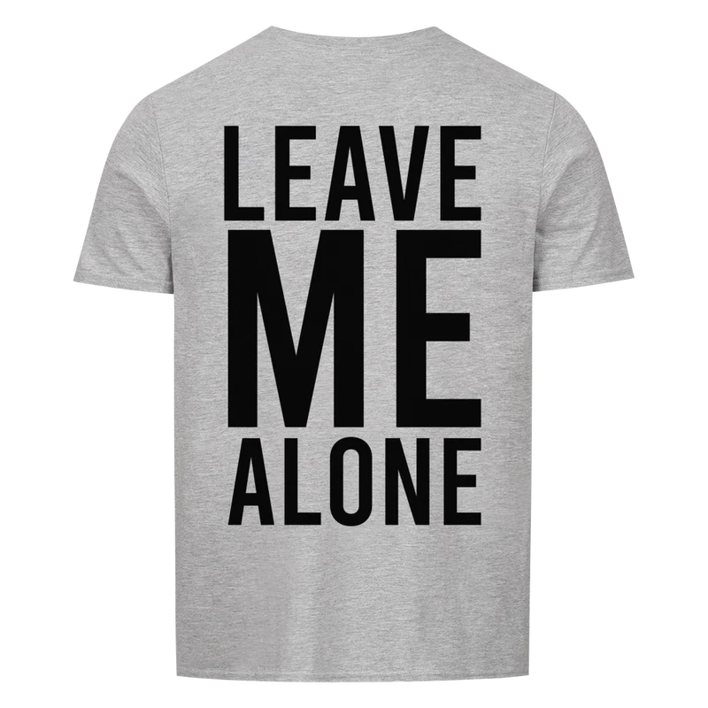 LEAVE ME ALONE - Regular Shirt - Backprint