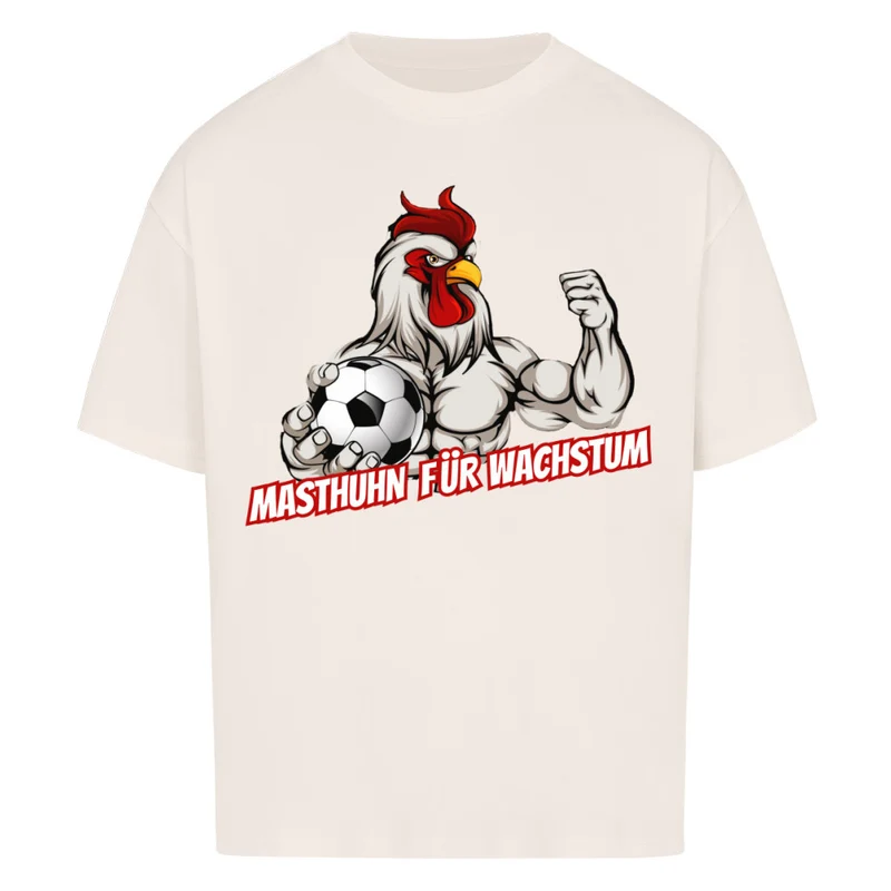 MASTHUHN FÜR WACHSTUM - OVERSIZED SHIRT