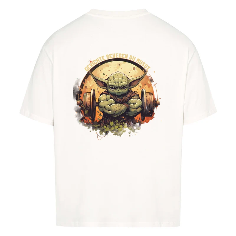 GEWICHTE BEWEGEN DU MUSST - OVERSIZED SHIRT BACKPRINT