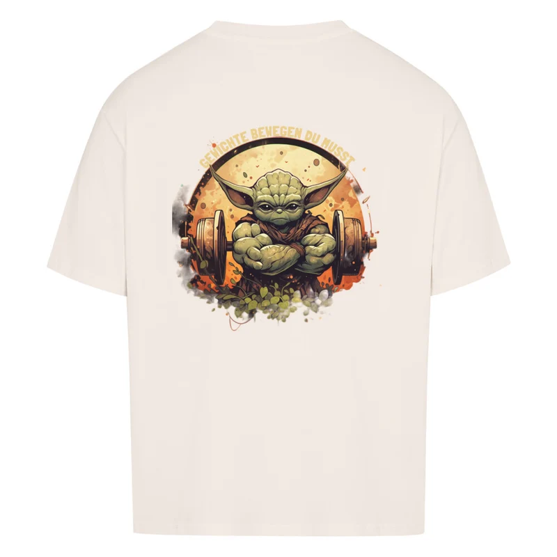 GEWICHTE BEWEGEN DU MUSST - OVERSIZED SHIRT BACKPRINT