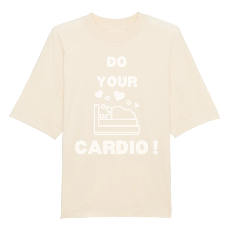 DO YOUR CARDIO - OVERSIZED SHIRT