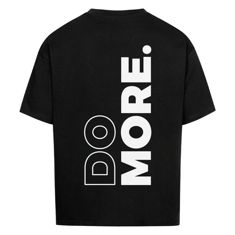 Do More - Oversized Shirt