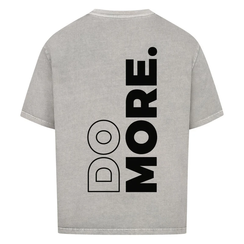 Do More - Oversized Shirt