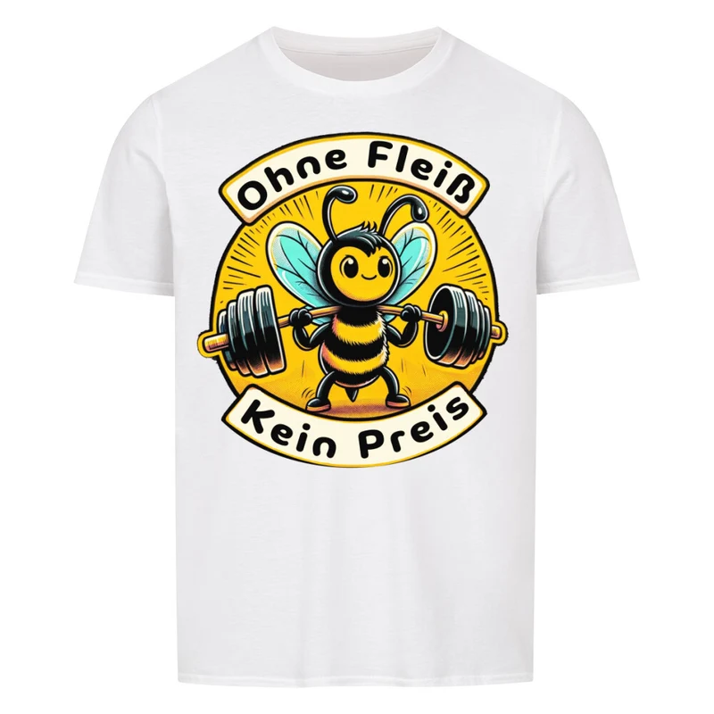 OHNE FLEIß KEIN PREIS - Regular Shirt - Frontprint