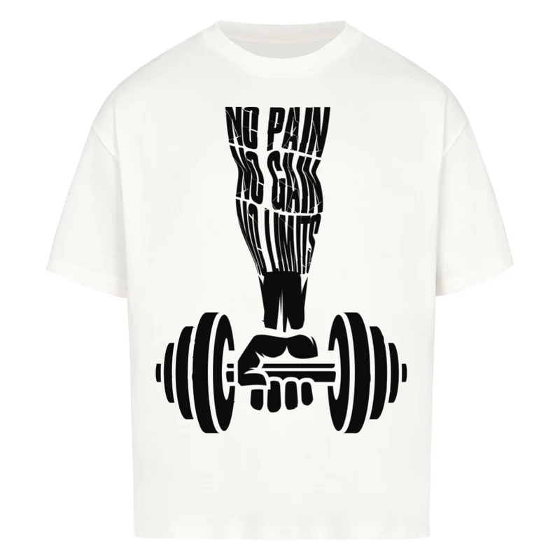 NO PAIN NO GAIN - OVERSIZED SHIRT
