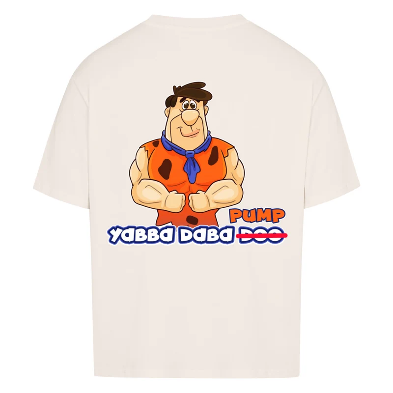 YABBA DABA PUMP - OVERSIZED SHIRT BACKPRINT