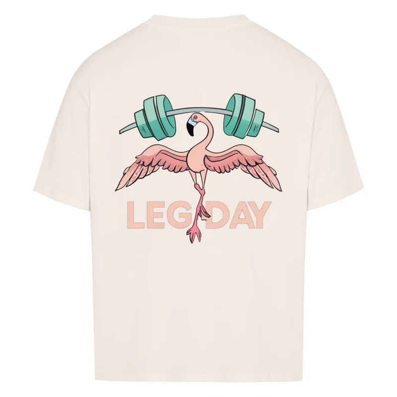 LEGDAY - OVERSIZED SHIRT BACKPRINT