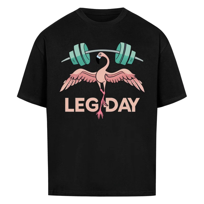 LEGDAY - OVERSIZED SHIRT