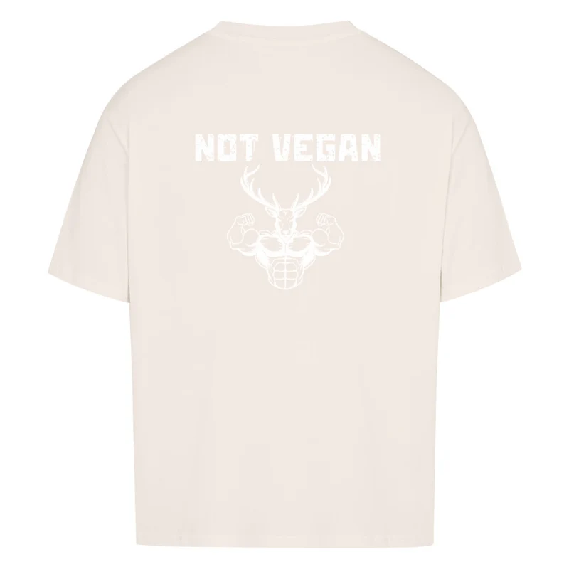 NOT VEGAN - OVERSIZED SHIRT BACKPRINT