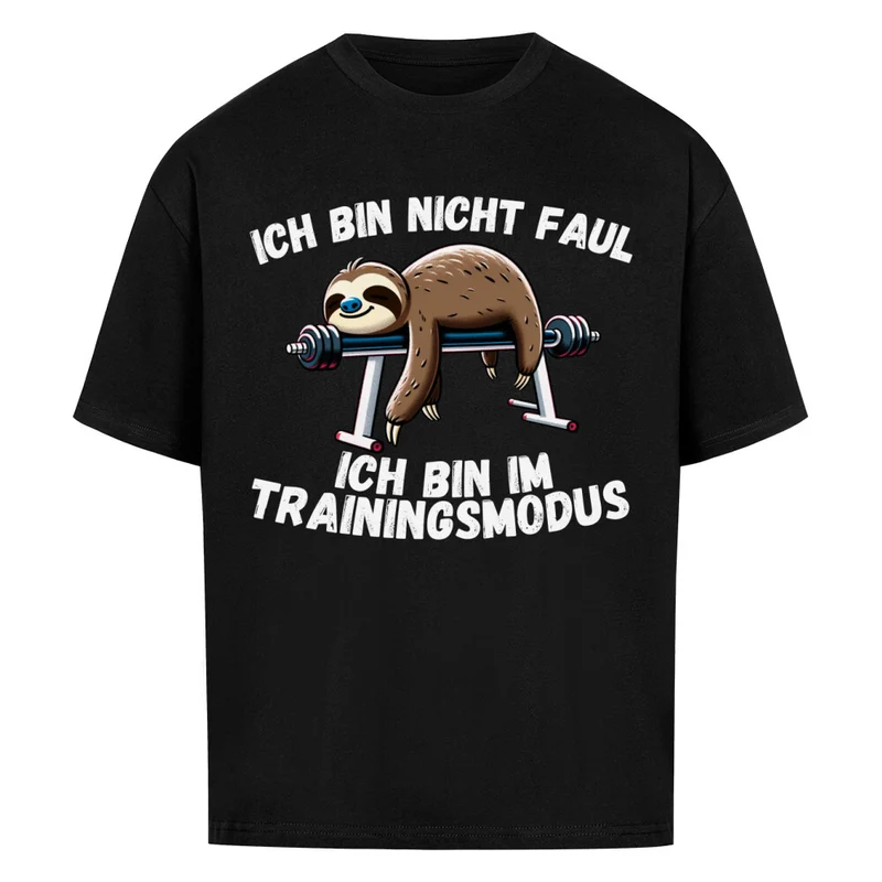 ICH BIN NICHT FAUL - OVERSIZED SHIRT