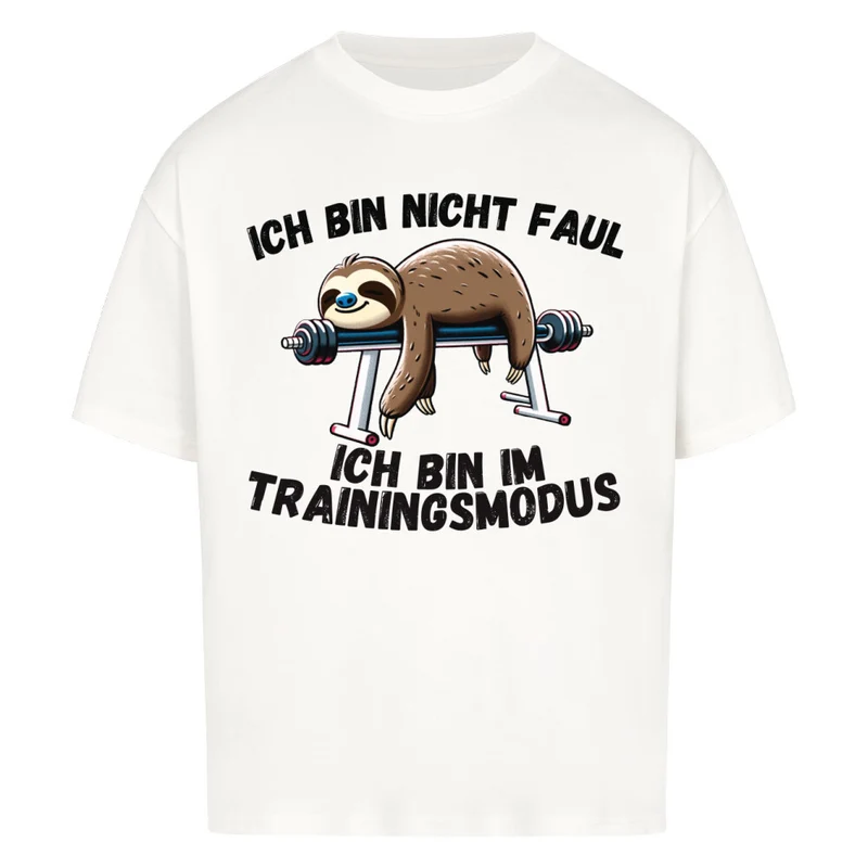 ICH BIN NICHT FAUL - OVERSIZED SHIRT