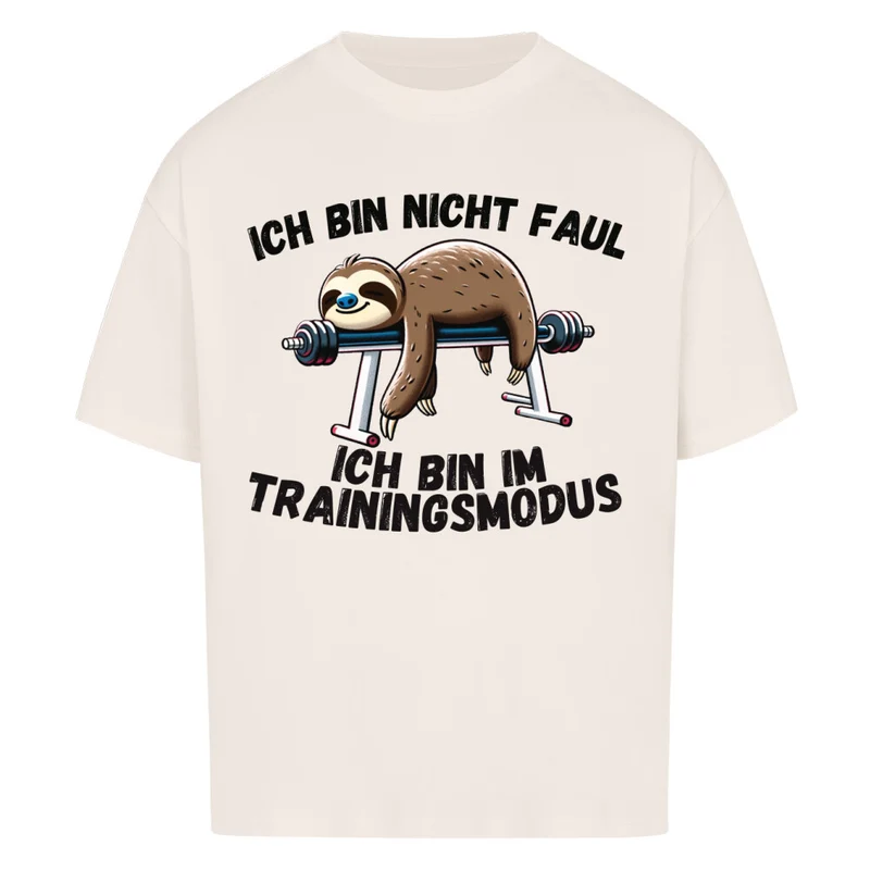 ICH BIN NICHT FAUL - OVERSIZED SHIRT