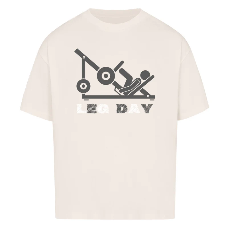 LEG DAY - OVERSIZED SHIRT