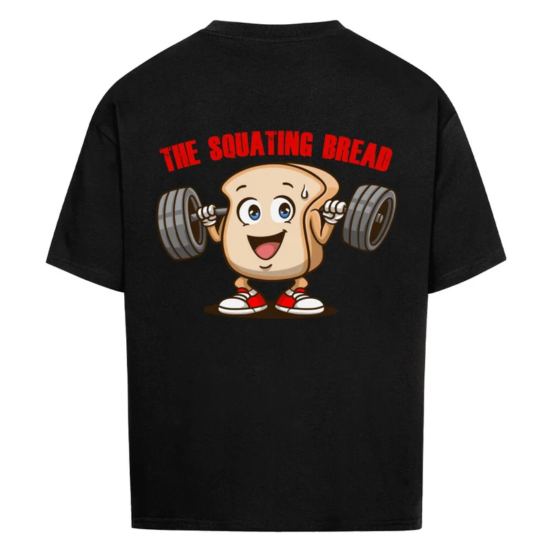 THE SQUATING BREAD - OVERSIZED SHIRT BACKPRINT