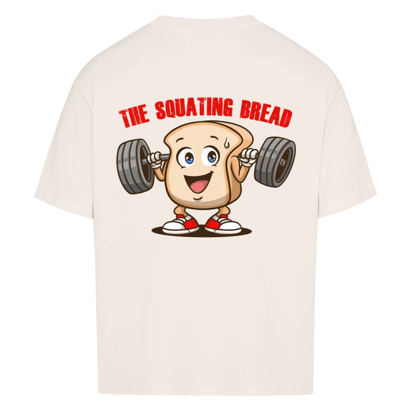 THE SQUATING BREAD - OVERSIZED SHIRT BACKPRINT