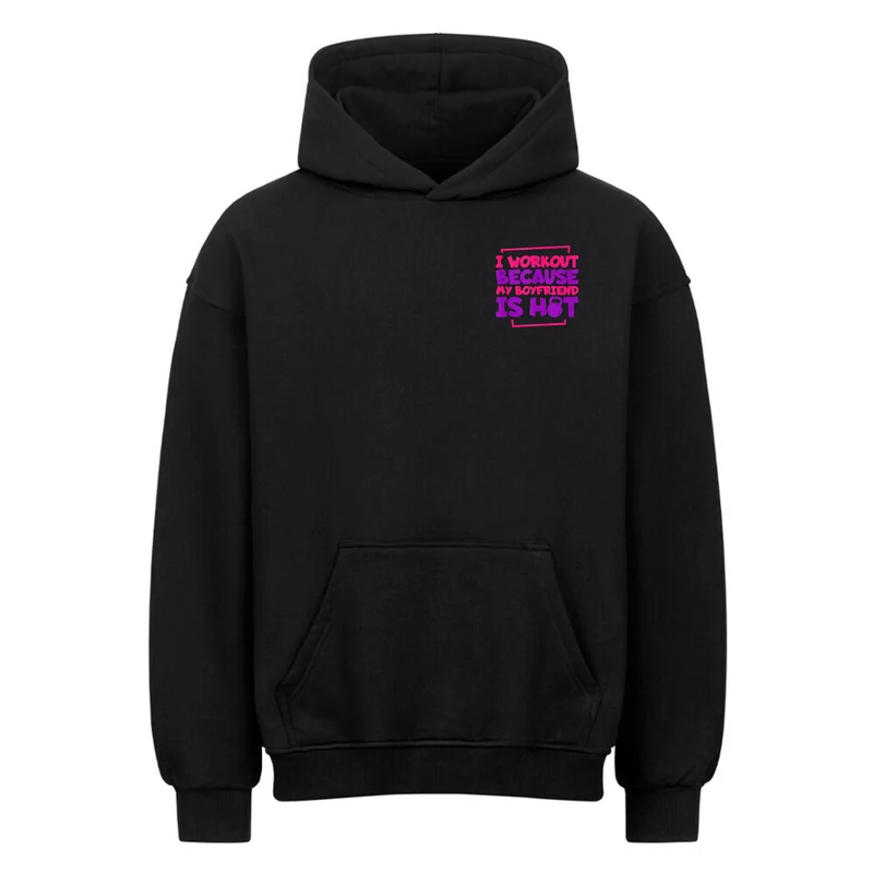 Hot Boyfriend - Oversized Hoodie