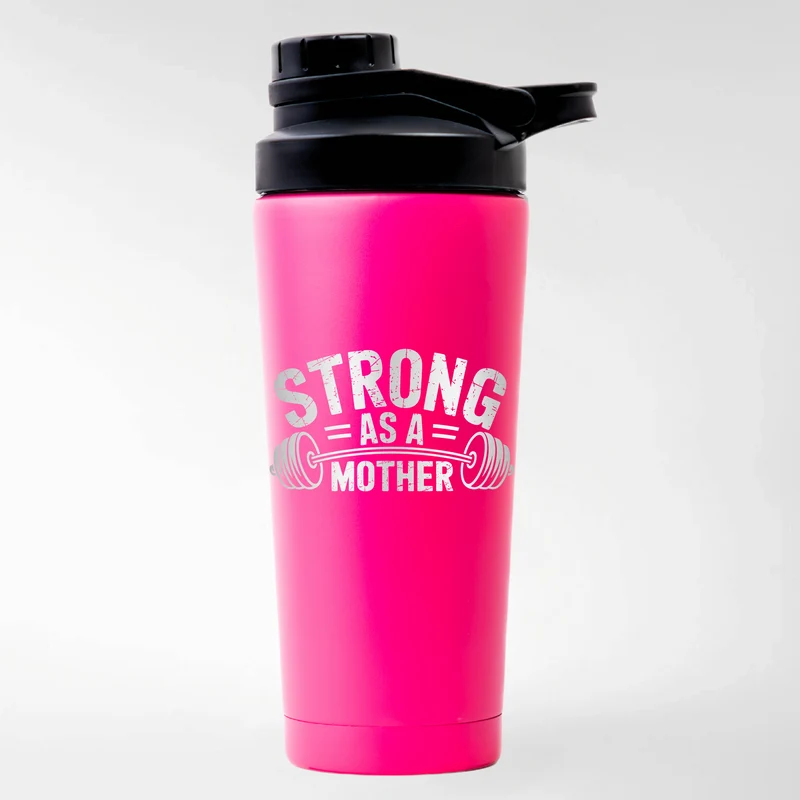 STRONG AS A MOTHER - EDELSTAHL SHAKER
