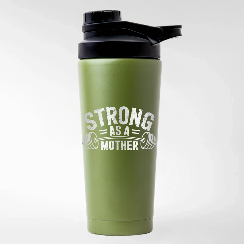 STRONG AS A MOTHER - EDELSTAHL SHAKER
